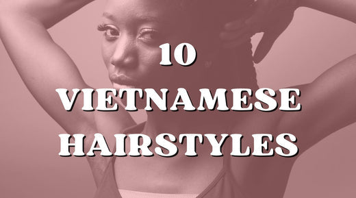 Vietnamese Hairstyles for Females