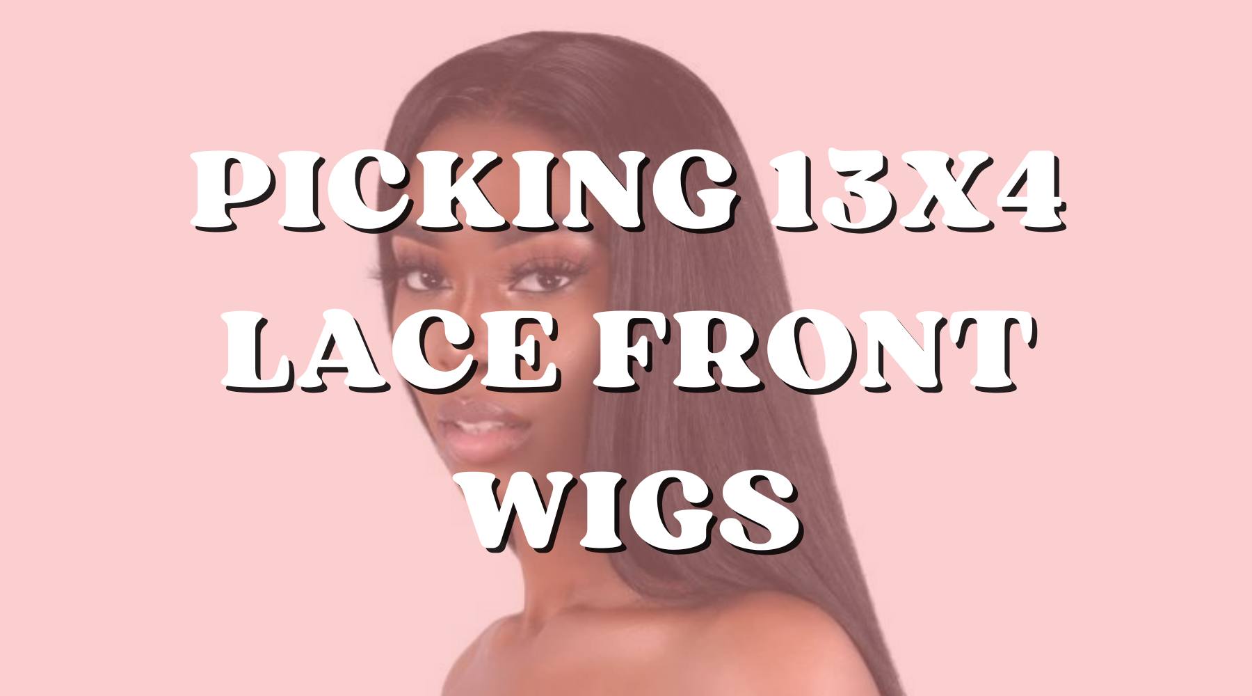 How to Choose the Perfect 13x4 Wig Expert Tips You Can t Miss Private Label