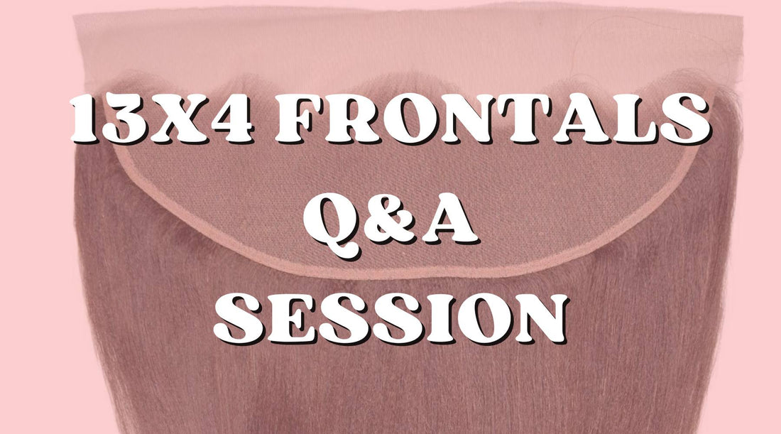 Get the Inside Scoop on 13x4 Lace Frontals with Our Q&A Session!