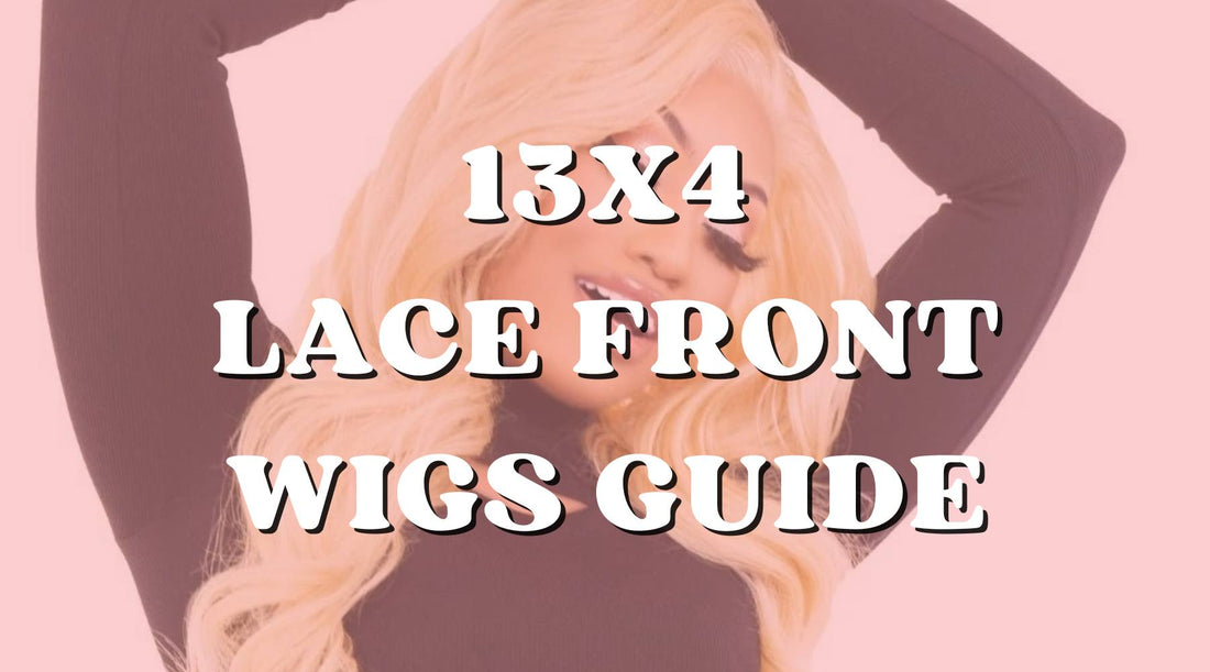 13x4 Wigs for Beginners: Everything You Need to Know!