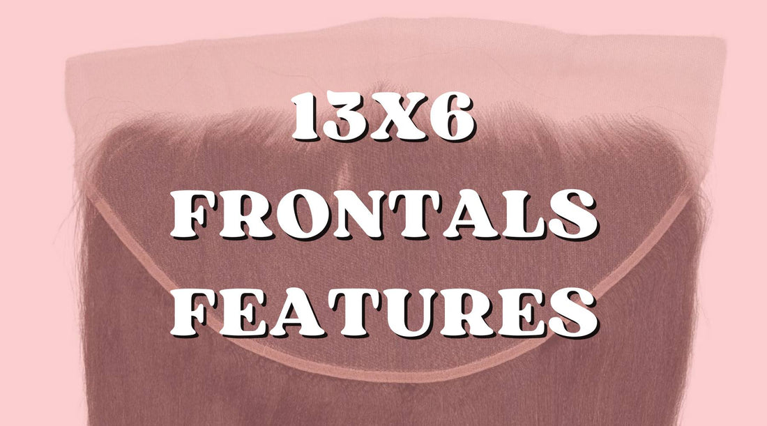 13x6 Lace Frontals Features and Installation Techniques