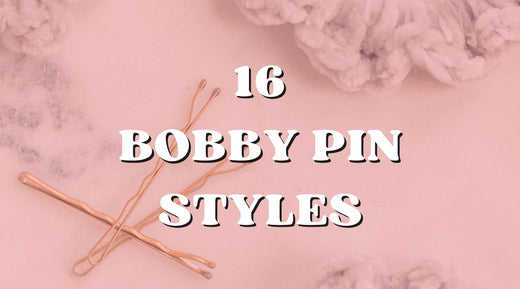 16 Brilliant Bobby Pin Styles for Your Hair (Quick & Easy Hairstyles)