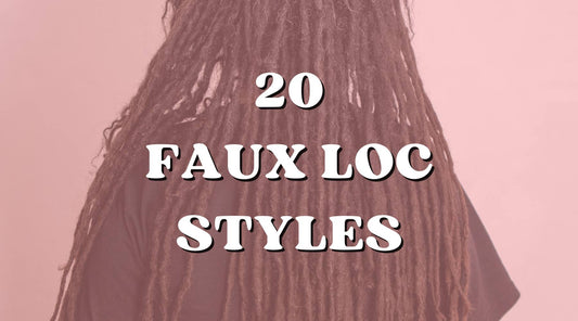 20 Best Faux Loc Styles You Can Rock Right Now!