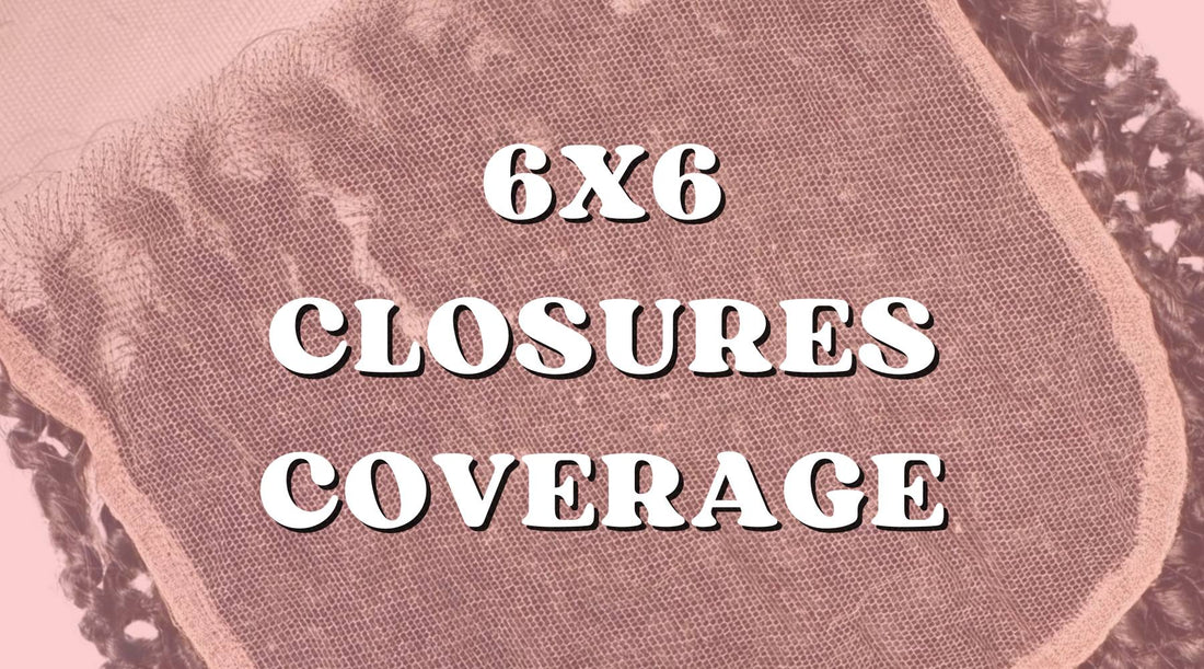 Exploring Different Sizes: When to Choose a 6x6 Lace Closure Over Others