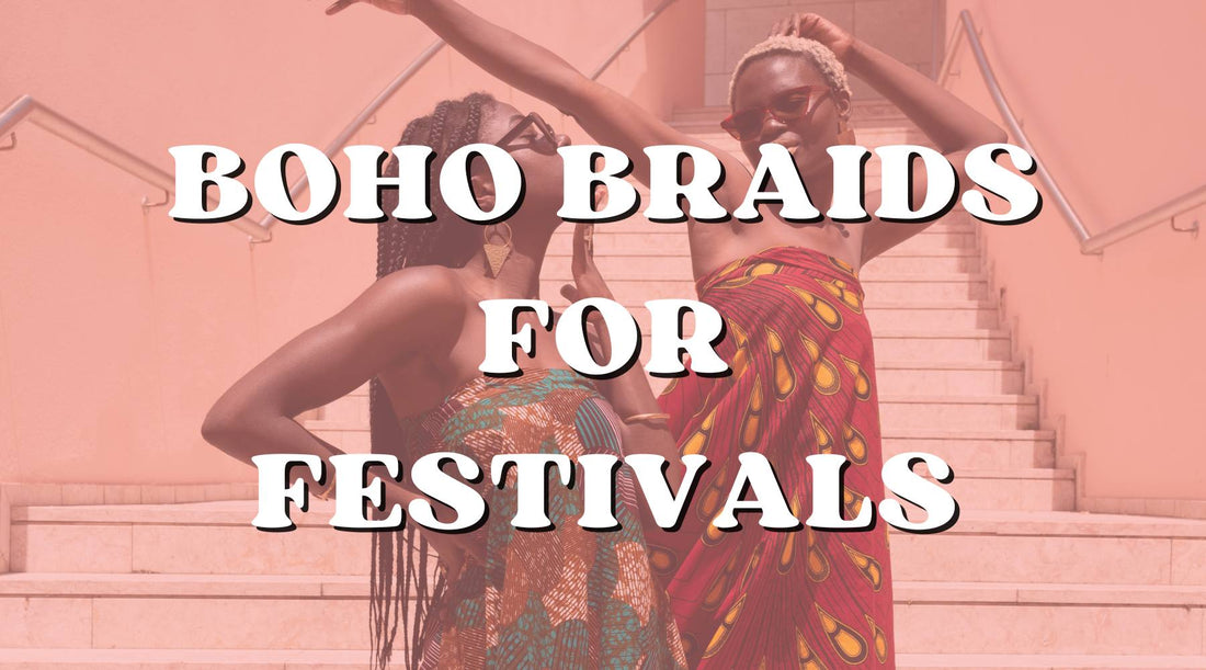 Festival-Ready Boho Braid Styles and Ideas