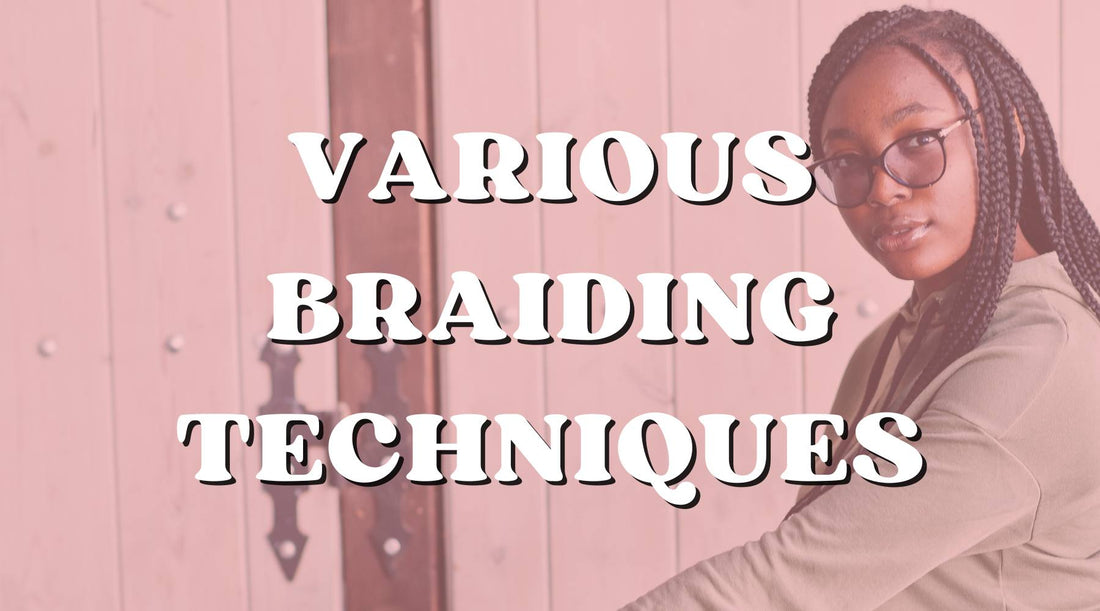 The Art of Braiding: Various Braiding Techniques Using Human Hair