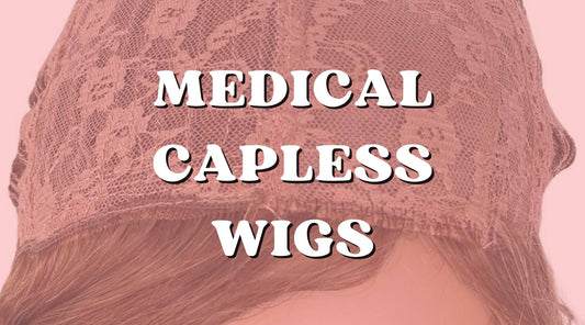 Why Capless Wigs Are Perfect for Medical Conditions Like Alopecia