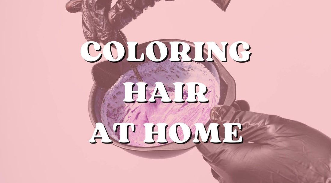 Do's and Don'ts of Coloring Hair at Home