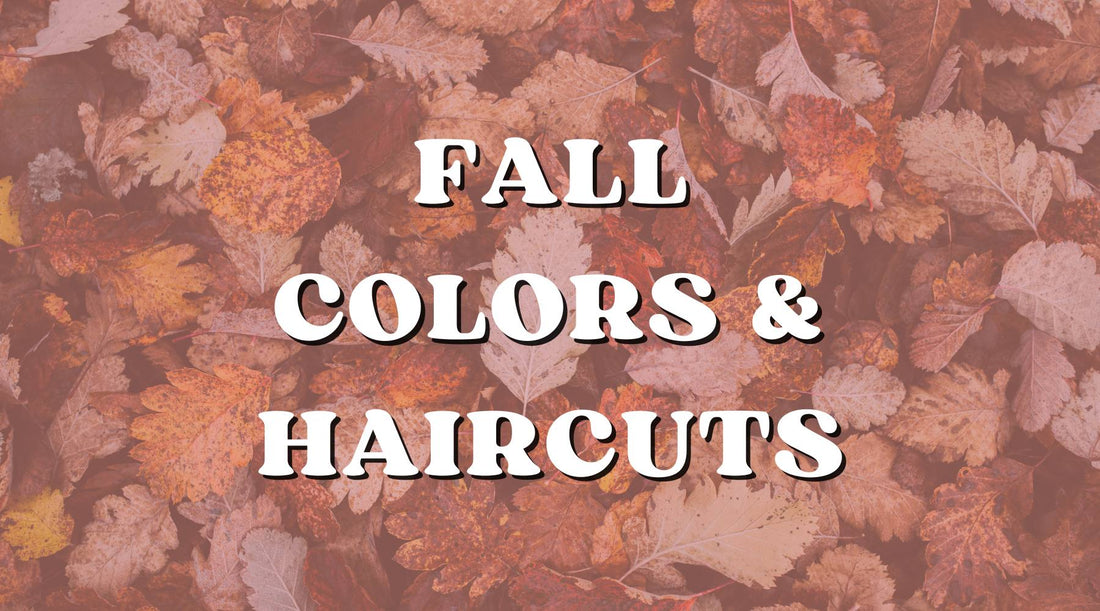 Fall Flavors: The Ultimate Fall Colors and Haircuts