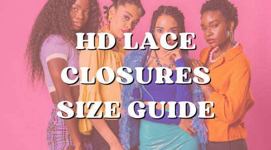 HD Lace Closure Sizes