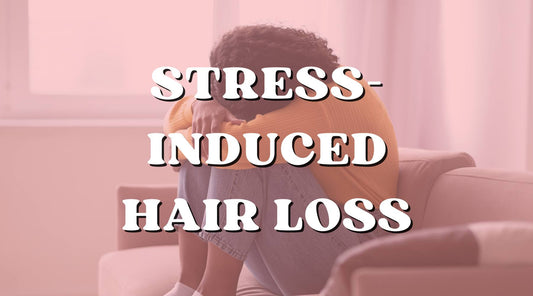 How Stress Can Lead to Hair Loss and What to Do about It