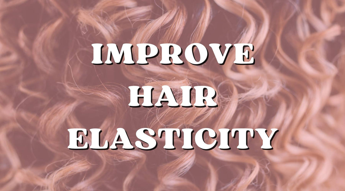 Is It Too Late to Improve Your Hair Elasticity?