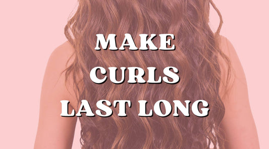 4 Ways to Make Your Curls Last