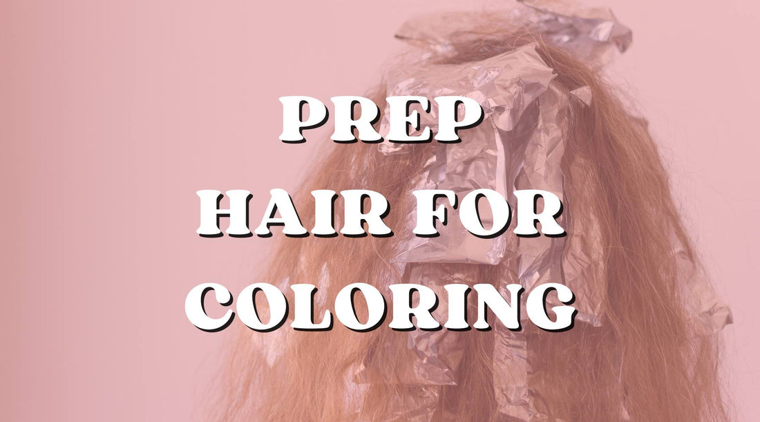 How to Prep for Some New Hair Color