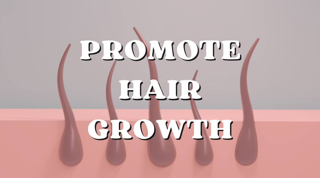 Top 10 Ways to Promote Hair Growth