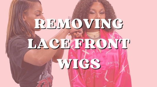 How to Remove Lace Front Wigs