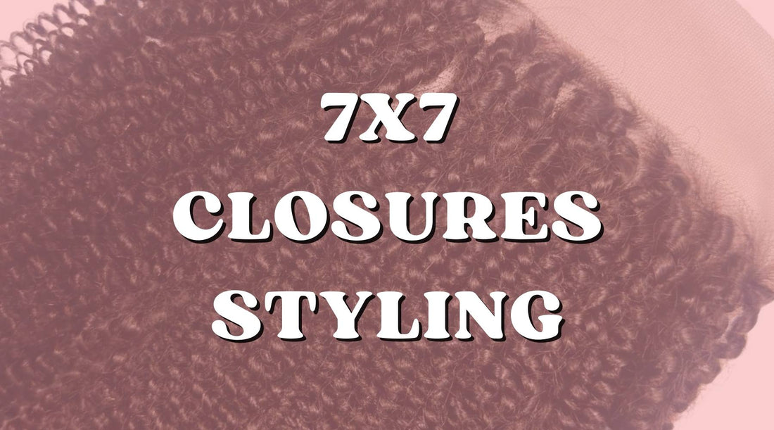 Styling Tips for 7x7 Lace Closures: Ideas and Inspirations