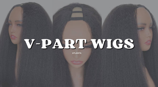 Where to Buy Premium V-Part Wigs in Atlanta?