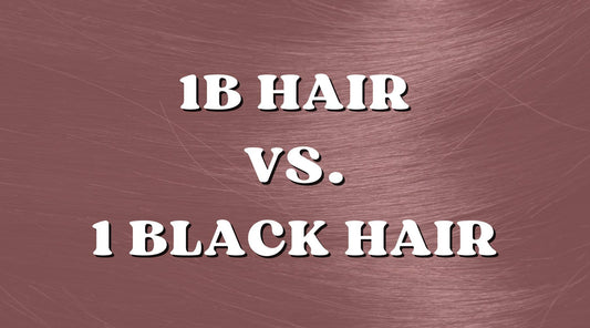 Black Hair: Is 1B Hair Darker than 1 Black Hair