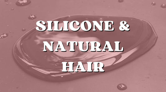 Silicone and Natural Hair: What's Okay and What to Avoid