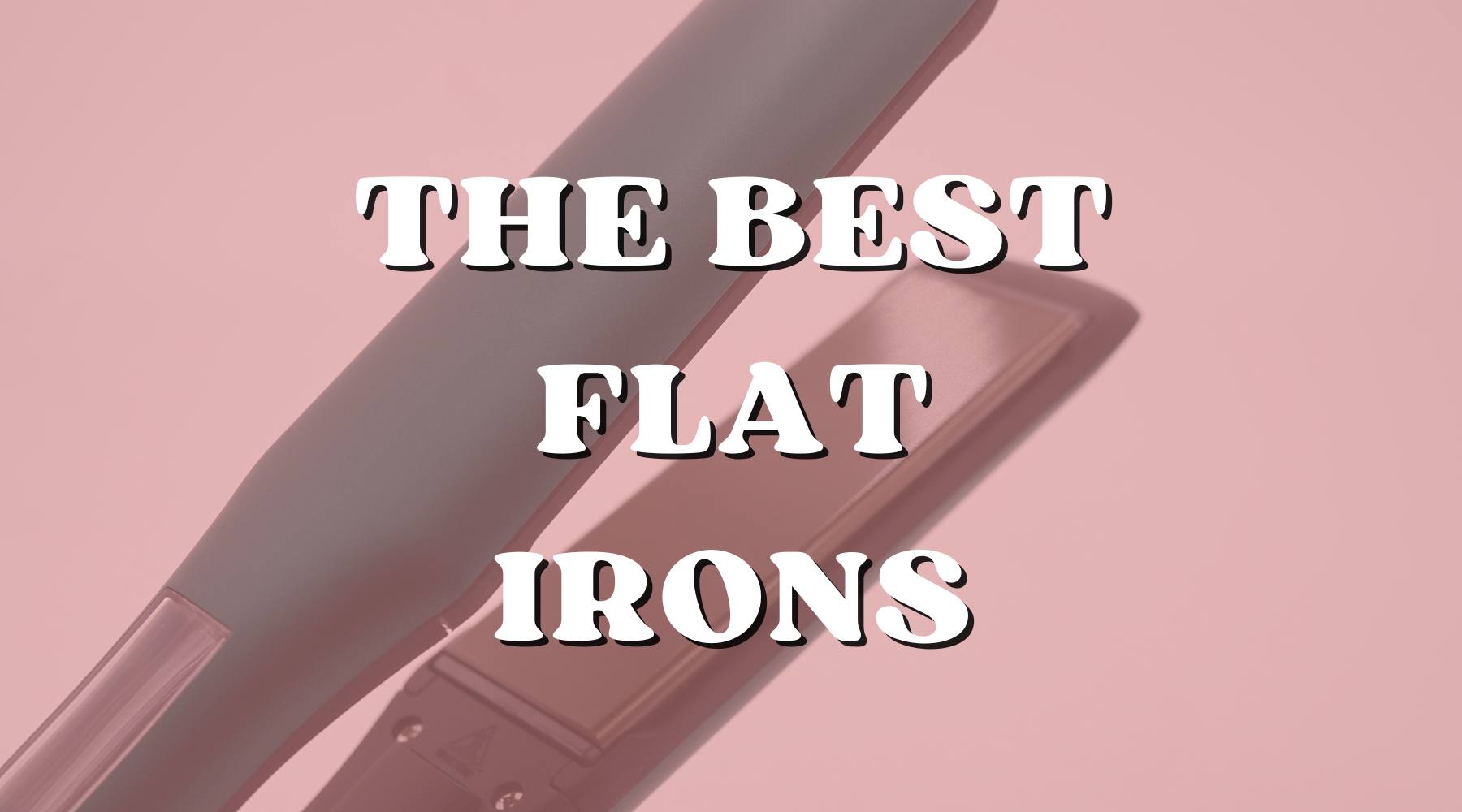 Best Flat Irons for Hair Extensions to Buy Private Label