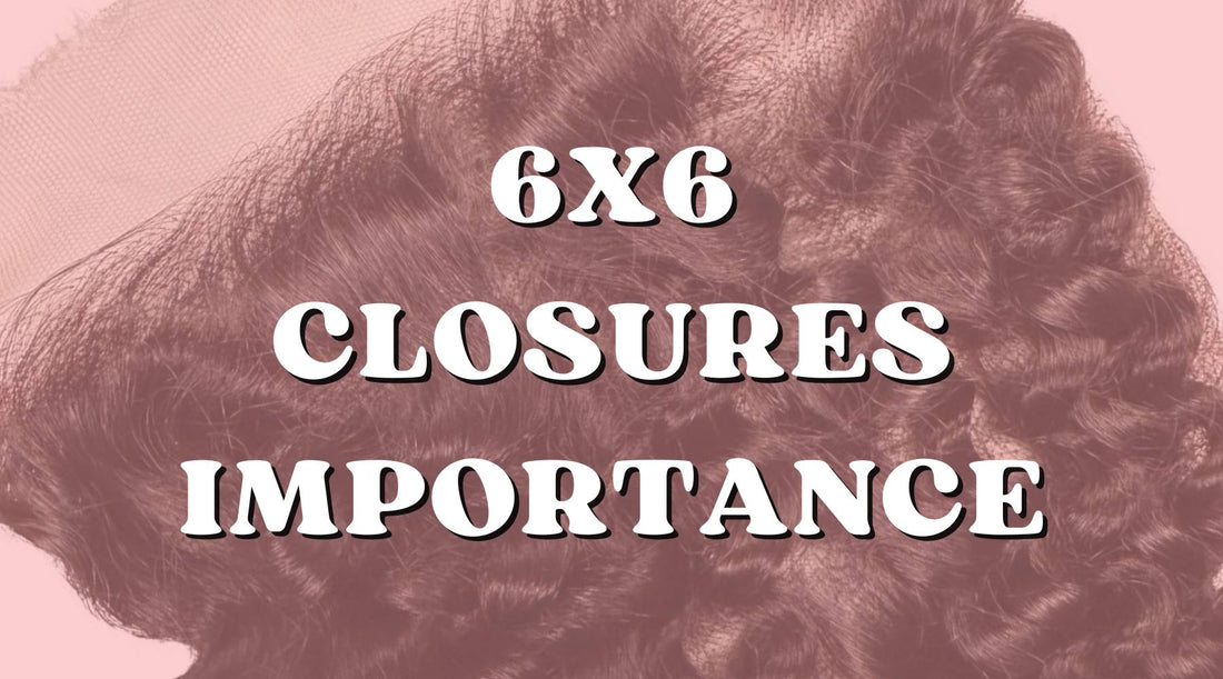 Why 6x6 Lace Closures Are Revolutionizing the Wig Industry