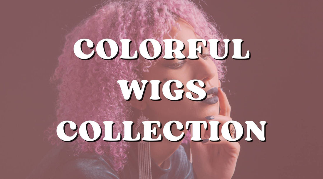 Colorful Wigs Collection