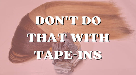 Don't do that with tape-ins