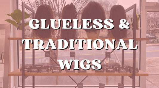 Glueless Wigs vs. Traditional Wigs: Which is Right for You?