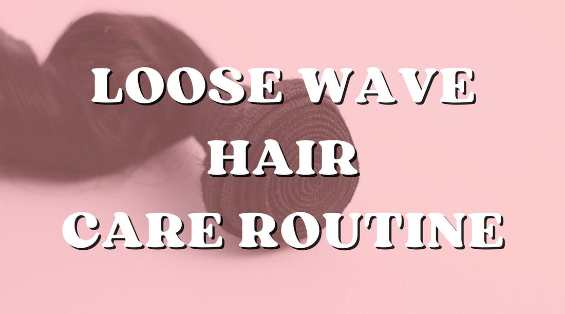 How to Maintain the Beauty of Loose Wave Bundles