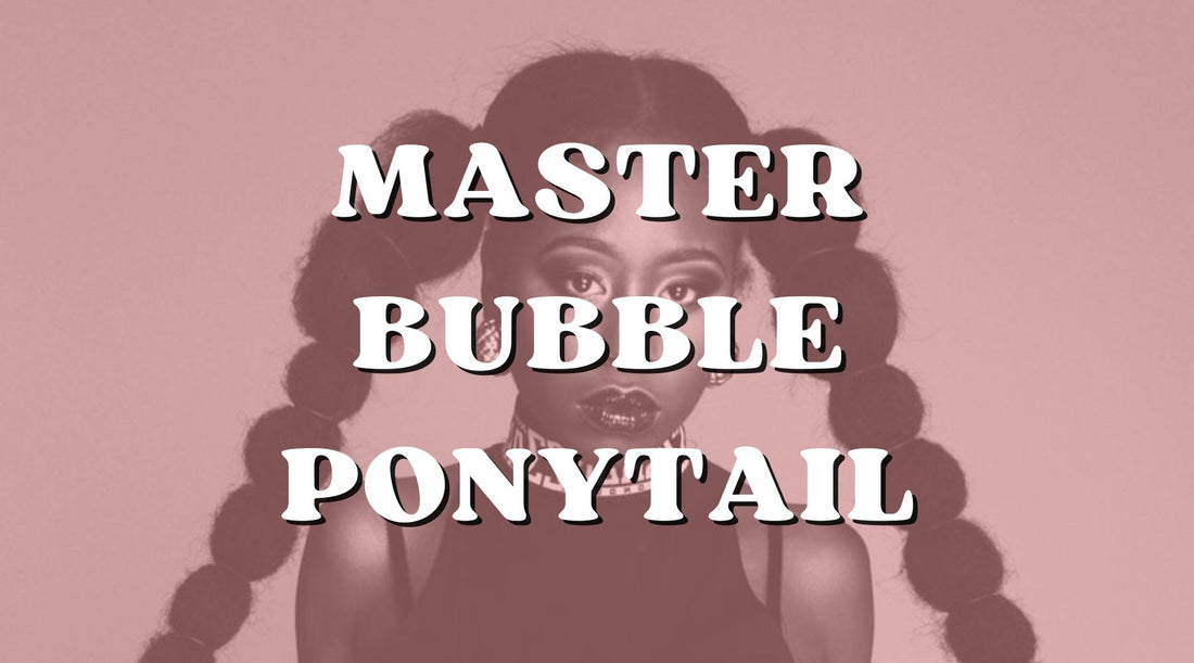 Master the bubble ponytail with extensions