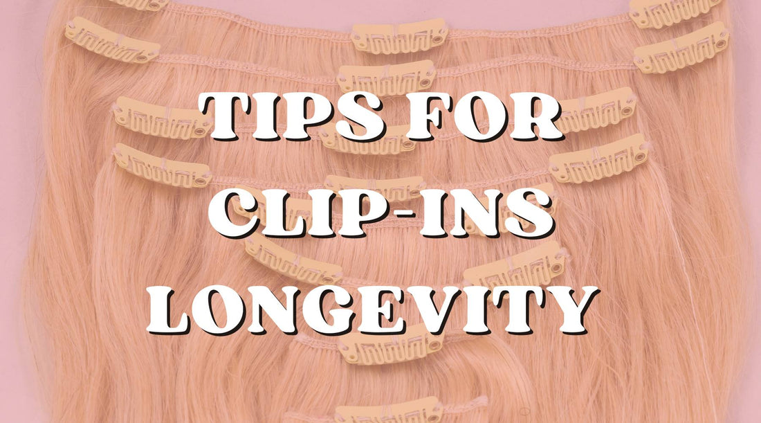 Tips for long-lasting clip-in extensions