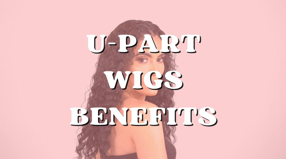 Top Features of Choosing U-Part Wigs