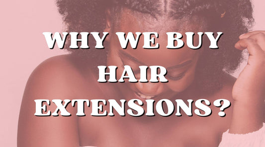 8 Reasons Why Women Buy Hair Weave